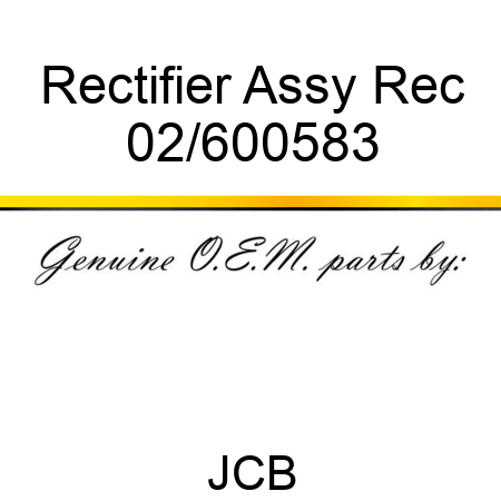 Rectifier Assy Rec 02/600583