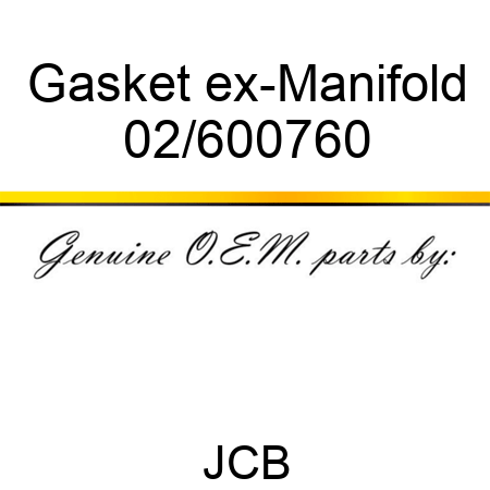 Gasket ex-Manifold 02/600760