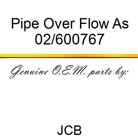 Pipe Over Flow, As 02/600767