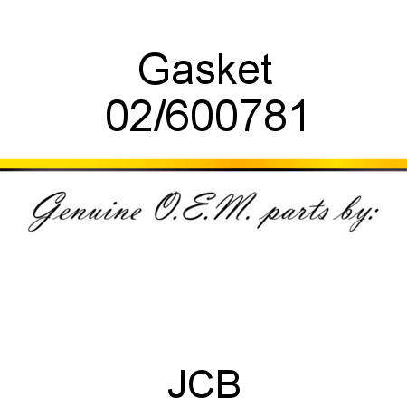 Gasket 02/600781