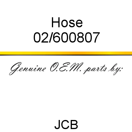 Hose 02/600807