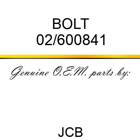 BOLT 02/600841