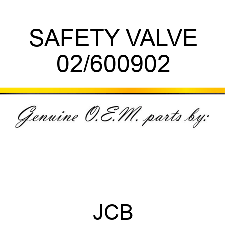 SAFETY VALVE 02/600902