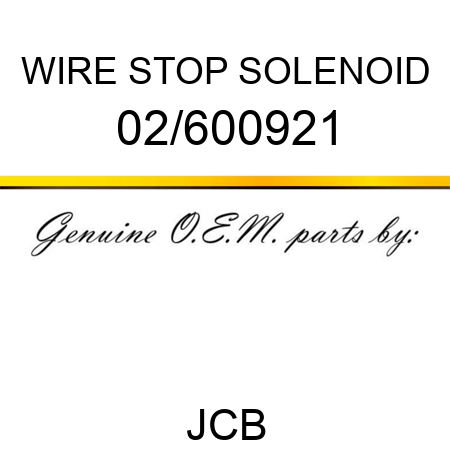 WIRE STOP SOLENOID 02/600921