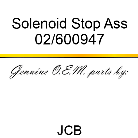 Solenoid Stop, Ass 02/600947