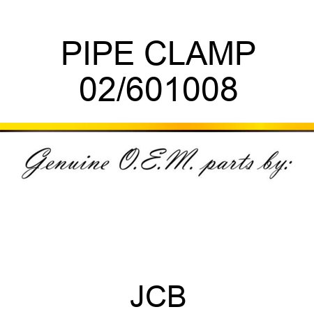 PIPE CLAMP 02/601008