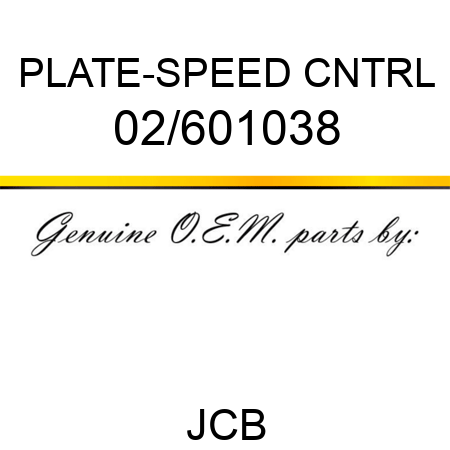 PLATE-SPEED CNTRL 02/601038