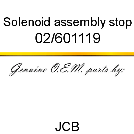 Solenoid, assembly, stop 02/601119