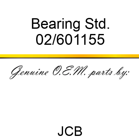 Bearing Std. 02/601155