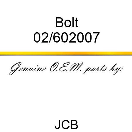 Bolt 02/602007