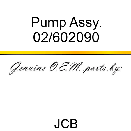 Pump Assy. 02/602090