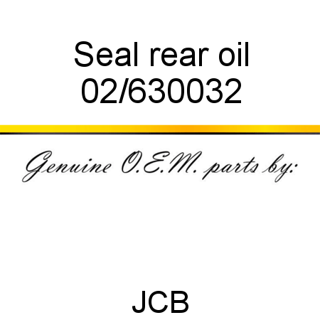 Seal, rear oil 02/630032