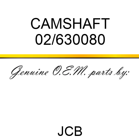 CAMSHAFT 02/630080