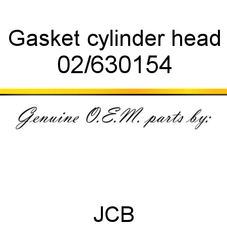 Gasket, cylinder head 02/630154