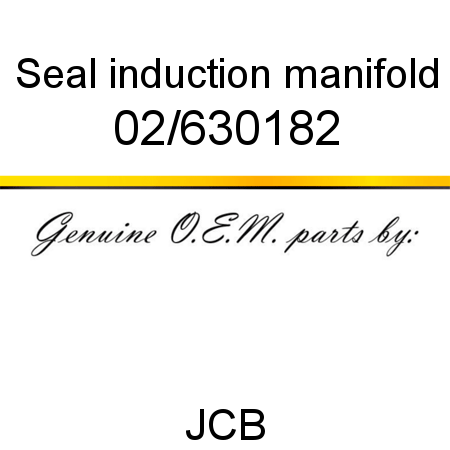 Seal, induction manifold 02/630182