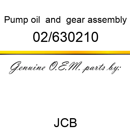 Pump, oil & gear assembly 02/630210