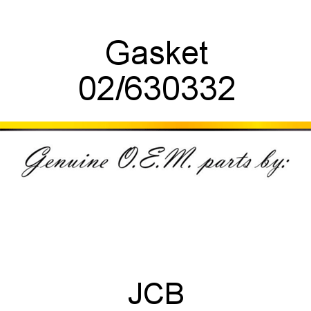 Gasket 02/630332