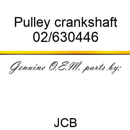 Pulley crankshaft 02/630446