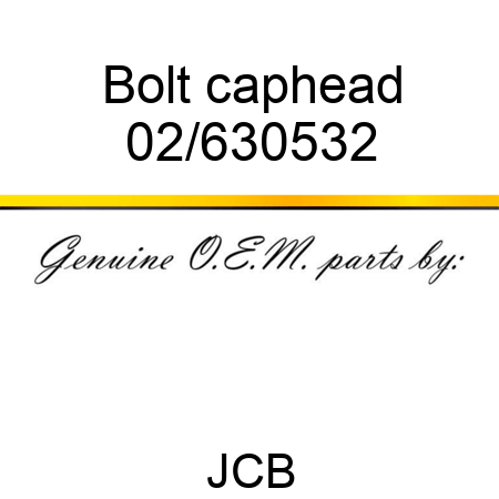 Bolt caphead 02/630532