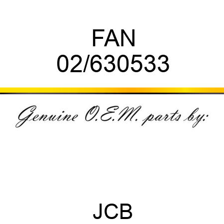 FAN 02/630533