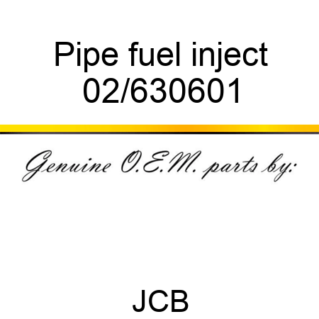 Pipe fuel inject 02/630601