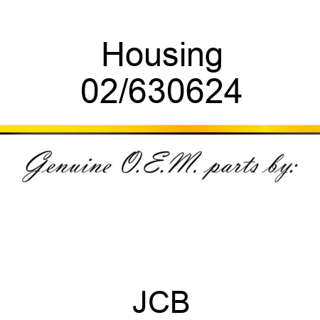 Housing 02/630624