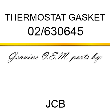 THERMOSTAT GASKET 02/630645