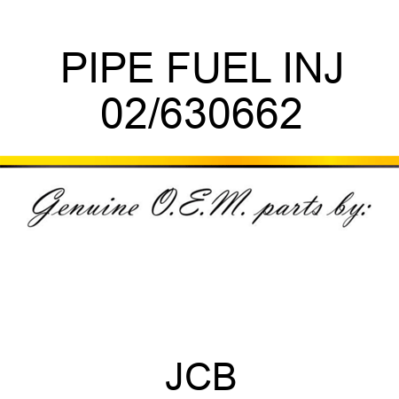 PIPE FUEL INJ 02/630662