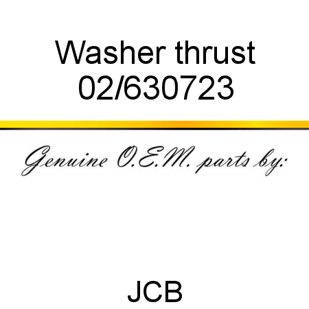 Washer, thrust 02/630723