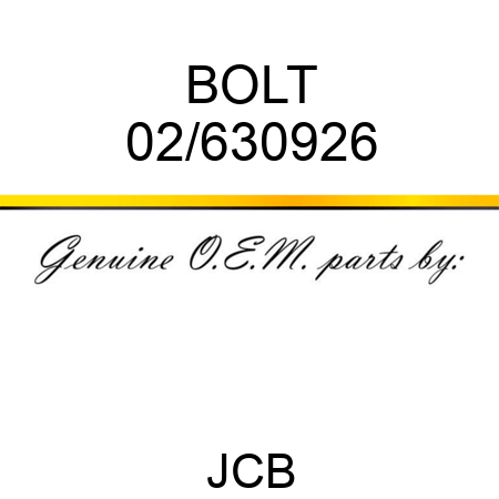 BOLT 02/630926