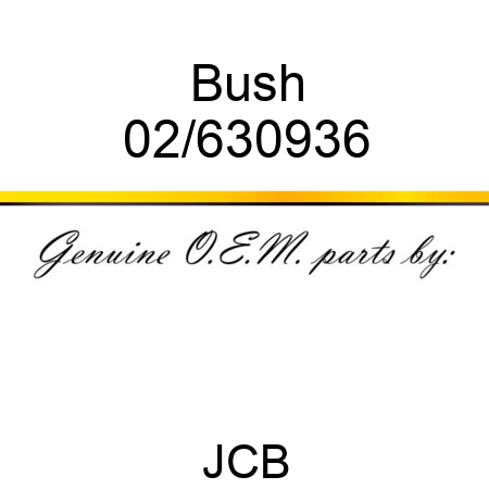 Bush 02/630936