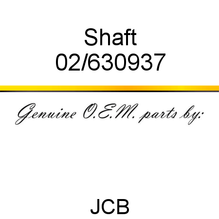 Shaft 02/630937