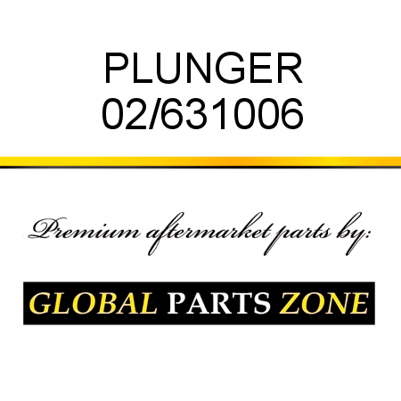 PLUNGER 02/631006