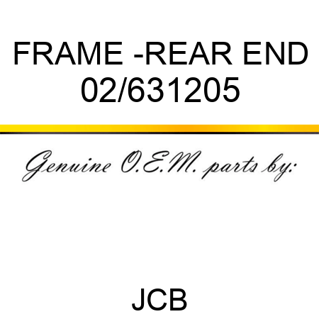FRAME -REAR END 02/631205