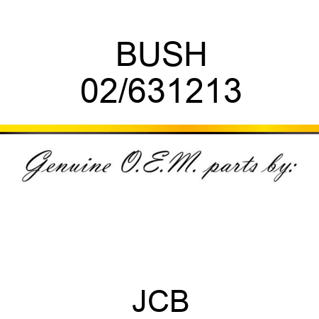 BUSH 02/631213