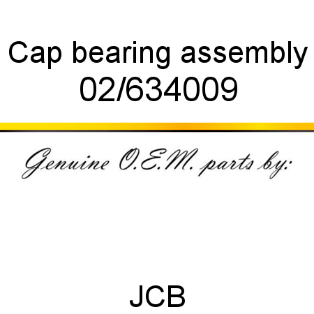 Cap, bearing assembly 02/634009