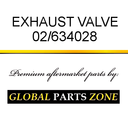 EXHAUST VALVE 02/634028