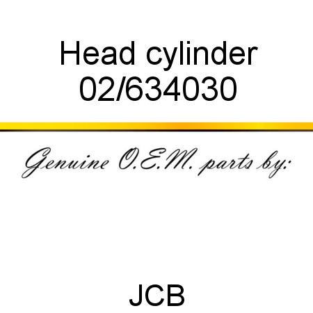 Head, cylinder 02/634030