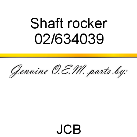 Shaft, rocker 02/634039