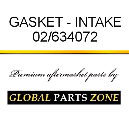 GASKET - INTAKE 02/634072