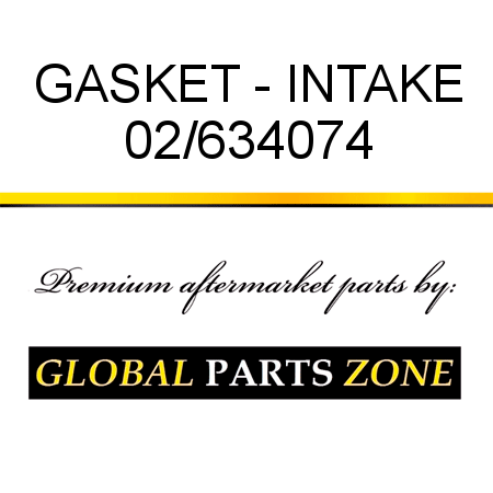 GASKET - INTAKE 02/634074