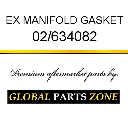 EX MANIFOLD GASKET 02/634082