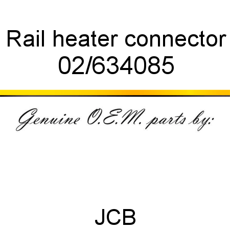 Rail, heater connector 02/634085