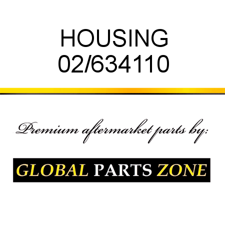 HOUSING 02/634110