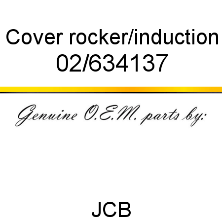 Cover, rocker/induction 02/634137