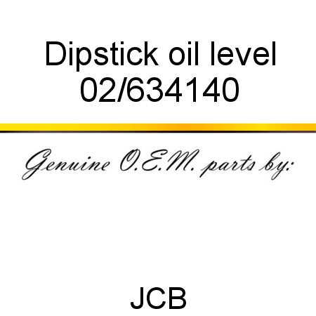 Dipstick, oil level 02/634140