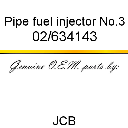 Pipe, fuel injector No.3 02/634143