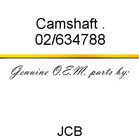 Camshaft, . 02/634788