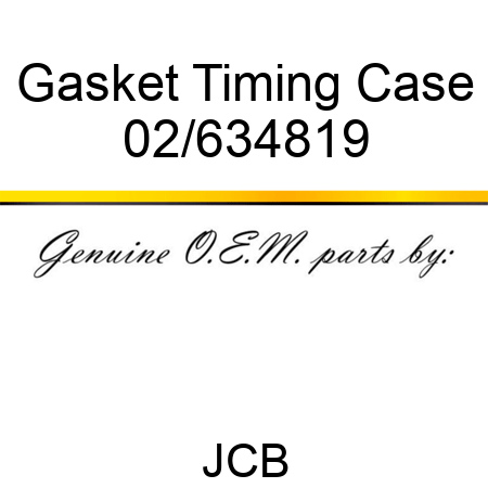 Gasket Timing Case 02/634819