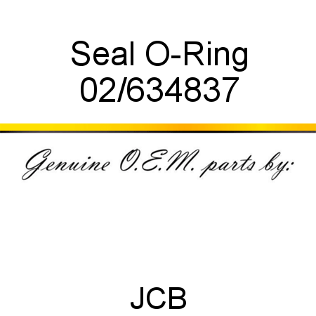 Seal, O-Ring 02/634837